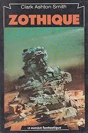 Clark Ashton Smith: Zothique : Douze contes (Paperback, Librairie Des Champs Elysées)