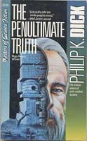 The Penultimate Truth (Paperback, 1989, Carroll & Graf Publishers)