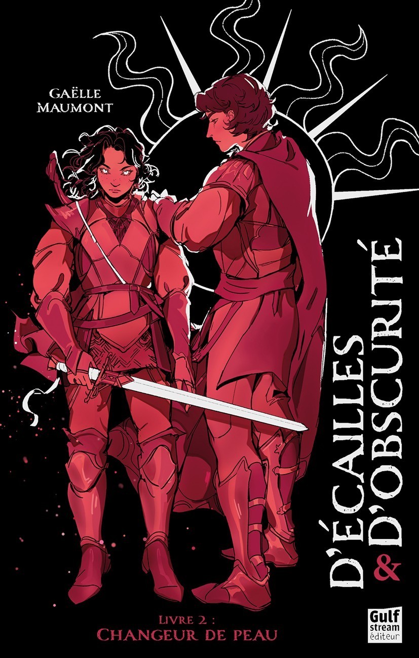 Gaëlle Maumont: D'écailles et d'obscurité T2 : Changeur de peau (EBook, fr language, Gulf Stream)