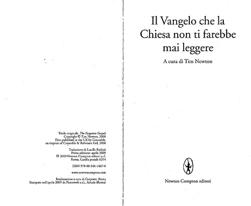 Newton, Tim bibliofilo: Il Vangelo che la chiesa non ti farebbe mai leggere (Italian language, 2009, Newton Compton)
