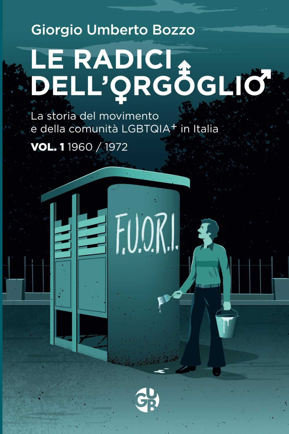 Le radici dell'orgoglio (Paperback, Italiano language, 2024, Independently published)