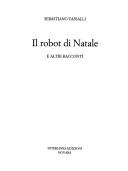 Il robot di Natale e altri racconti (Italian language, 2006, Interlinea)