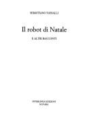 Sebastiano Vassalli: Il robot di Natale e altri racconti (Italian language, 2006, Interlinea)