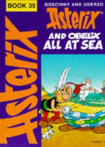 René Goscinny, Albert Uderzo: Asterix and Obelix All At Sea 35 (Hardcover, 1996, Hodder Stoughton)