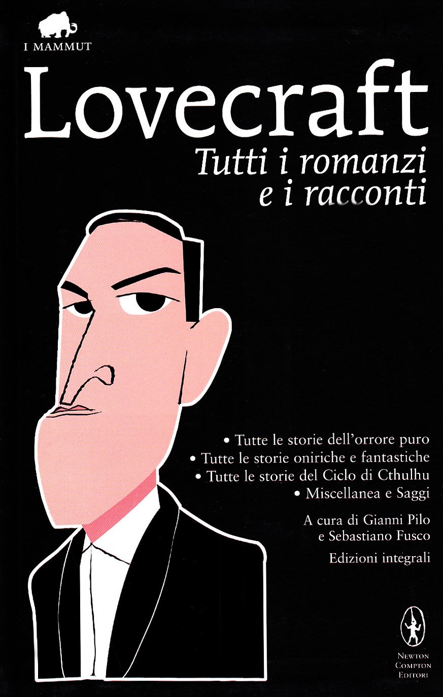 Tutti i romanzi e i racconti. Ediz. integrale (Italian language, 2011)