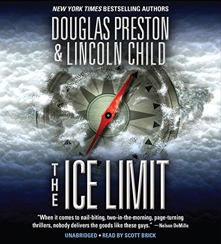 Lincoln Child, Douglas Preston: The Ice Limit (AudiobookFormat, 2015, Grand Central Publishing)