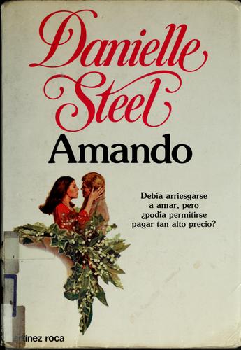 Amando/Spanish Translation of Loving (Paperback, Spanish language, 1982, Ediciones Martínez Roca, Martinez Roca S A Ediciones)