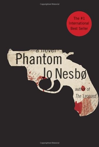 Jo Nesbø: Phantom (2012, Alfred A. Knopf)