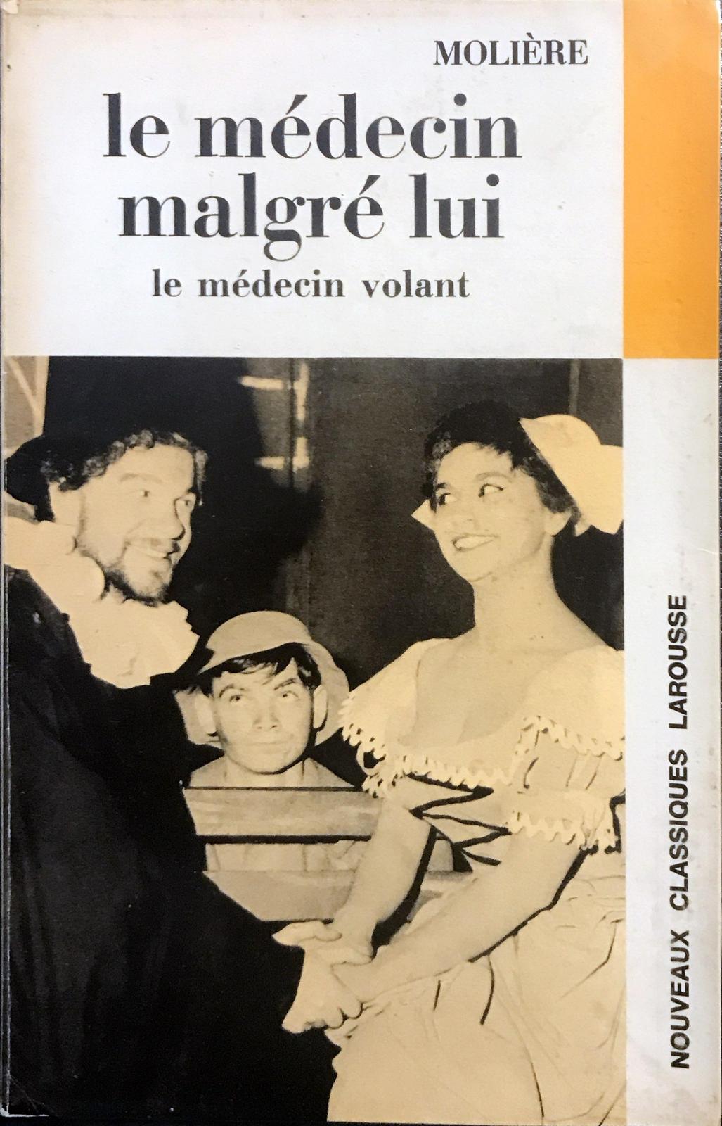 Molière: Le Médecin malgré lui (French language, 1966, Éditions Larousse)