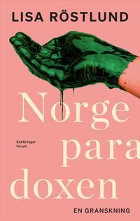 Lisa Röstlund: Norgesparadoxen (EBook, Swedish language, 2025, Bokförlaget Forum)
