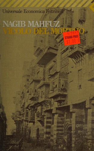 Nǎḡib Mạhf̄ụz: Vicolo del mortaio (Italian language, 1995, Feltrinelli)