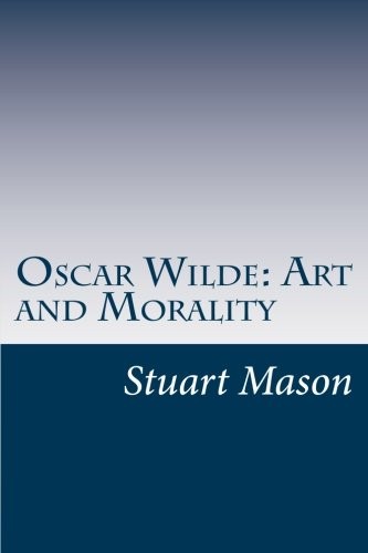 Stuart Mason: Oscar Wilde (Paperback, 2014, CreateSpace Independent Publishing Platform)