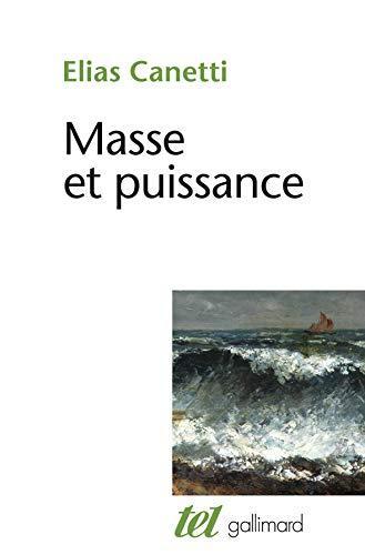 Elias Canetti: Masse et puissance (French language, 1986)