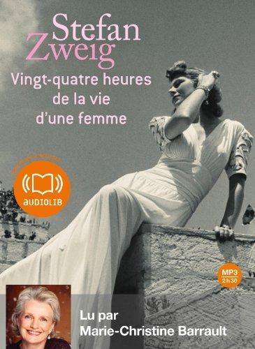 Vingt-Quatre Heures de la Vie d'une Femme (French language)