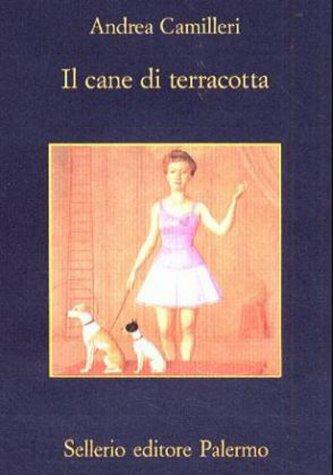 Il cane di terracotta (Italian language, 1996, Sellerio)