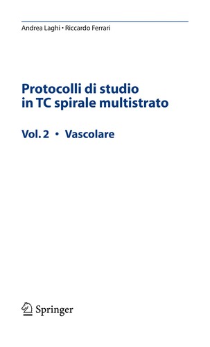 Andrea Laghi: Protocolli di studio in TC spirale multistrato (EBook, Italian language, 2009, Springer Milan)