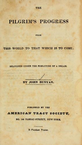 The pilgrim's progress from this world to that which is to come ... (1860, American Tract Society)