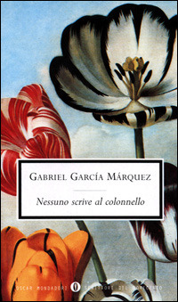 Nessuno scrive al colonnello (Italian language, 1998, Mondadori)