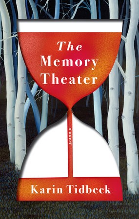 Karin Tidbeck: The Memory Theater (EBook, 2021, Knopf Doubleday Publishing Group)