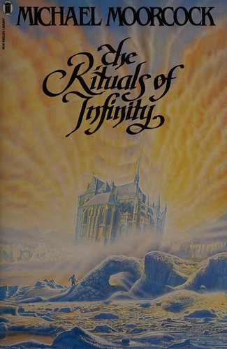 The rituals of infinity (1986, New English Library)