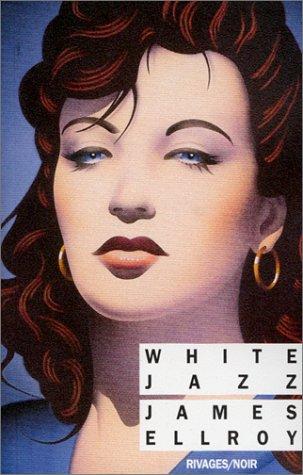 White Jazz (Paperback, French language, 1998, Editions Rivages)