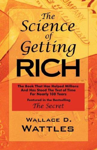 Wallace D. Wattles: The Science of Getting Rich (Hardcover, 2007, Arc Manor)