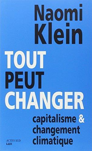 Naomi Klein: Tout peut changer (French language, 2015)