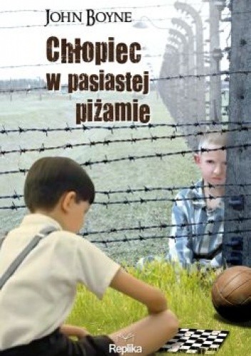 Chłopiec w pasiastej piżamie (2013, Wydawnictwo Replika)