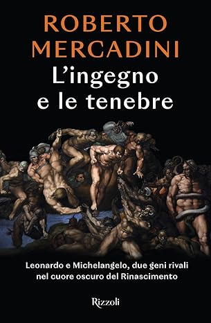 Roberto Mercadini: L'ingegno e le tenebre (Italian language, 2022, Rizzoli)
