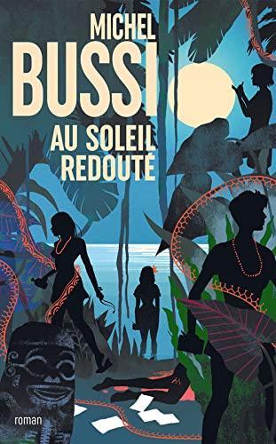 Au soleil redouté (French language, 2020)