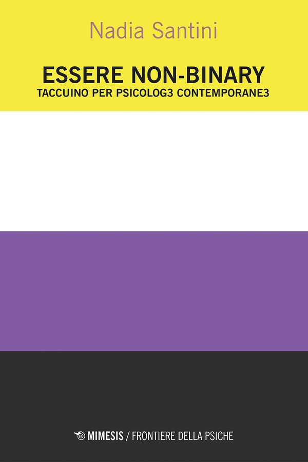 Essere non-binary (Paperback, Italiano language, 2024, Mimesis Edizioni)