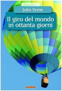 Il giro del mondo in ottanta giorni (Italian language, 2008)