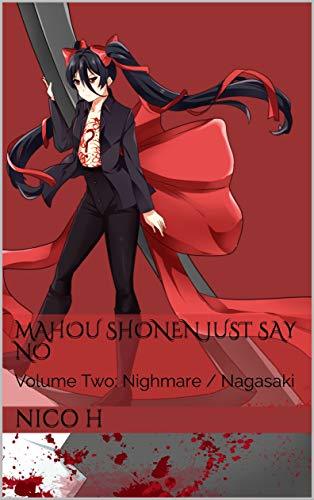 Nico H: Mahou Shonen Just Say No (EBook, 2018, Independently Published)