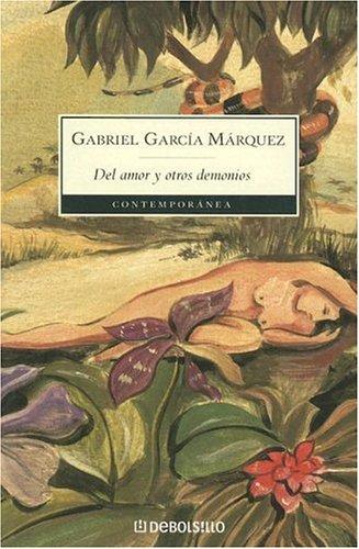 Del Amor Y Otros Demonios (Paperback, Spanish language, 2006, Plaza y Janes)