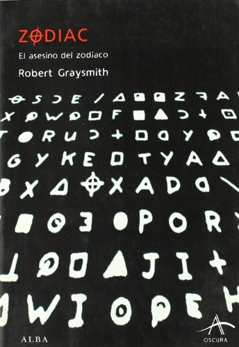Robert Graysmith, Ismael Attrache: Zodiac (Paperback, Alba Editorial, ALBA)