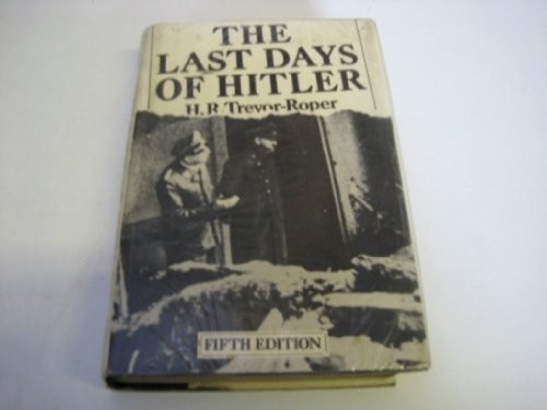 H. R. Trevor-Roper: The last days of Hitler (1978, Macmillan)