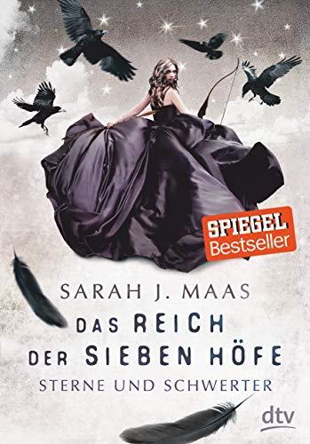 Das Reich der sieben Höfe - Sterne und Schwerter (German language, 2018, dtv Verlagsgesellschaft)