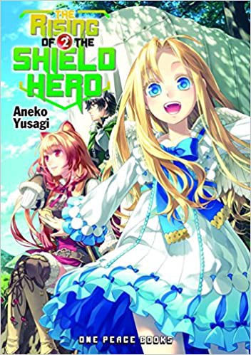 Aneko Yusagi: Rising of the Shield Hero Volume 2 (2015, One Peace Books, Incorporated)