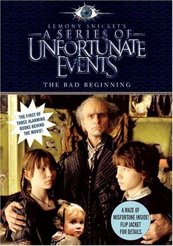 The Bad Beginning (Movie Tie-in) (A Series of Unfortunate Events #1) (Hardcover, 2004, HarperKidsEntertainment)