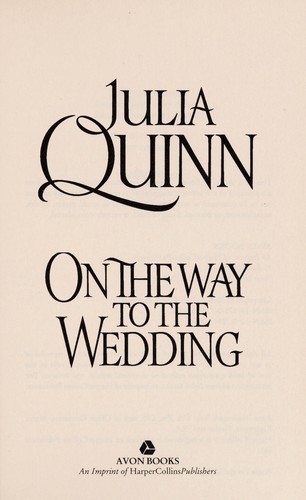 On the Way to the Wedding (Hardcover, 2006, Harper Collins Publishers)