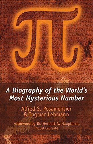Pi: A Biography of the World's Most Mysterious Number (2004)