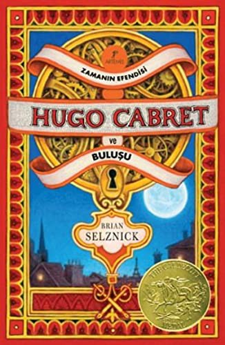 Zamanın Efendisi Hugo Cabret ve Buluşu (Hardcover, 2012, Artemis)