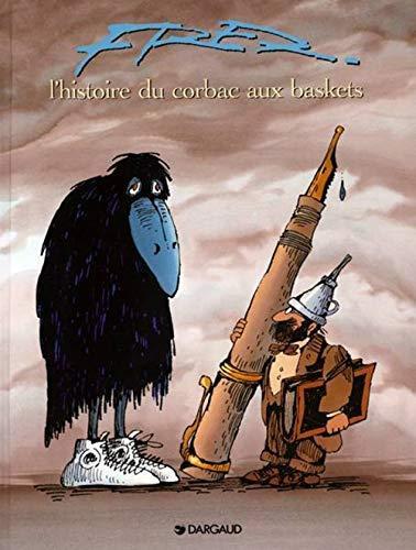 L'histoire du corbac aux baskets (French language, 1993)