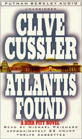 Atlantis Found (Dirk Pitt Adventure) (1999, Putnam Berkley Audio)