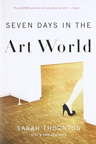 Seven Days in the Art World (2009, W. W. Norton & Company)