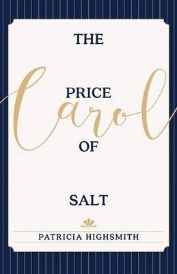 The Price of Salt (Paperback, 2015, Echo Point Books & Media)