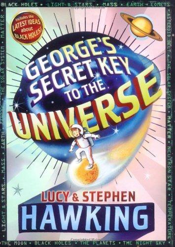 Stephen Hawking, Lucy Hawking: George's Secret Key to the Universe (2007, Simon & Schuster)