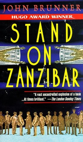 John Brunner: Stand on Zanzibar (1987, Del Rey)