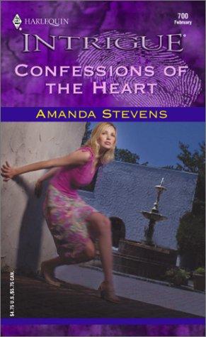 Amanda Stevens: Confessions of the Heart (Paperback, 2003, Harlequin)