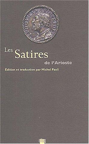 Ludovico Ariosto: Les satires (French language, 2003, ELLUG)